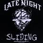 Late Night Slidin (feat. Reddot) [Explicit]