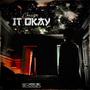 It okay (Explicit)