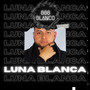 LUNA BLANCA (Deluxe Edition)