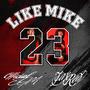 Like Mike (feat. JayRed)