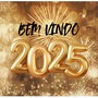 BEM VINDO 2025