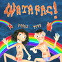 Watafac! (Explicit)