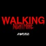 Walking Nightmare (Explicit)