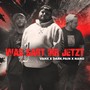 Was sagt ihr jetzt (Explicit)