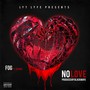 No Love (feat. Change) (Explicit)