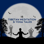 15 Tibetan Meditation & Yoga Tales
