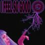 I FEEL SO GOOD (feat. Rush Aghori) [Explicit]