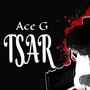 Tsar (Explicit)