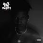 Black & White (Rights Reserved Edition) [Explicit]