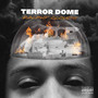 Terror Dome (Explicit)