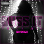 Buss It (Thick Mix) [Explicit]