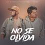 NO SE OLVIDA (feat. SAMUEL LONZOY)