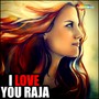 I Love You Raja