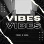 Vibes (Explicit)