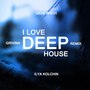 I Love Deep House