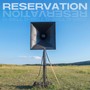 Reservation