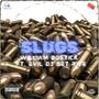 Slugs (feat. Evil DJ Get Rite) [Explicit]