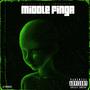 Middle Finga (Explicit)