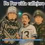 De Por Vida Callejero (feat. Maik Wan, Kachiiis, Letraxxx & La Casa Enferma) [Explicit]