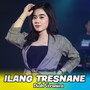 Ilang Tresnane