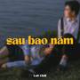 BEAT Sau Bao Năm (Lofi)