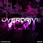 OVERDRIVE (Explicit)