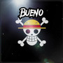 Bueno (Explicit)