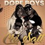 Dope Boys Chi Salt