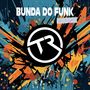 Bunda do Funk (Extended Version)