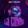 La Combi (Explicit)