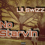 No Starvin (Explicit)