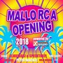 Mallorca Opening 2018 Powered by Xtreme Sound