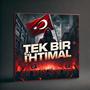 Tek Bir İhtimal (Explicit)