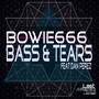 Bass & Tears