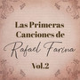 Las Primeras Canciones de Rafael Farina, Vol. 2