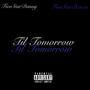 Til Tomorrow (feat. FiveStarBxnzo) [Explicit]