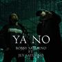 Ya No (feat. Jey Saturno) [Explicit]