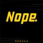 NOPE (Explicit)