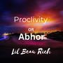 Proclivity or Abhor