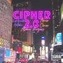 Cipher 2.0 (feat. Kendrick Hatake & Alamo Rogers)