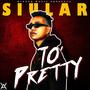 To Pretty (feat. Siular)