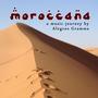 Moroccana (Documentary Original Soundtrack)