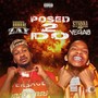 Posed 2 Do (feat. Stunna4Vegas) [Explicit]