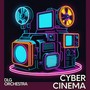 Cyber Cinema