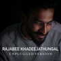 Rajabee Khadeejathungal (feat. Niyas) [Unplugged] [Explicit]