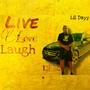 Live LOVE Laugh (Explicit)