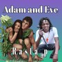 Adam and Eve