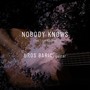 Nobody Knows