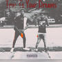 True To Your Dreams (Explicit)