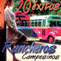 20 Éxitos: Rancheros Campesinos